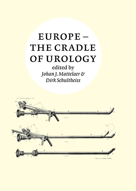 Europe – The Cradle of Urology