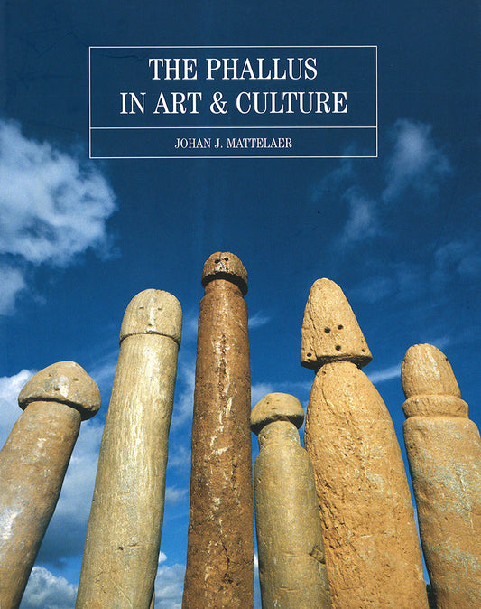 The Phallus in Art & Culture